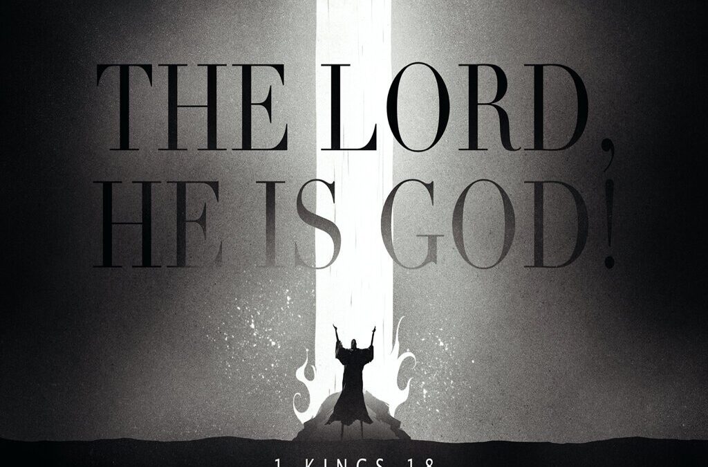 The LORD, He Is God!