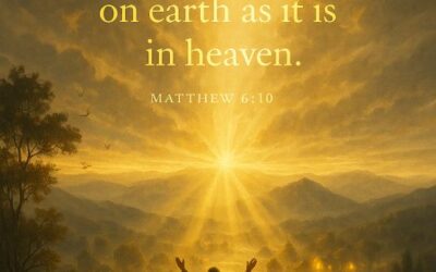 As It Is in Heaven: Living the Will of God on Earth