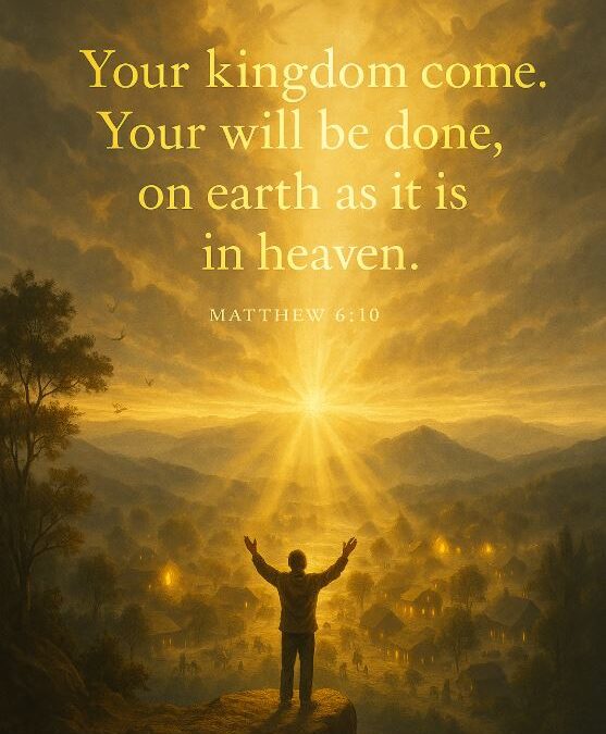 As It Is in Heaven: Living the Will of God on Earth
